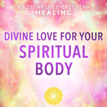 Divine Love For Your Ascension & Spiritual Body