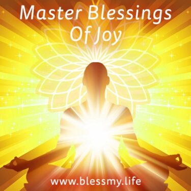 Master Blessings Of Joy Master Blessings Of Joy
