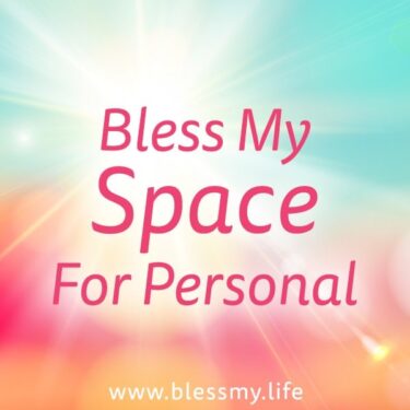 Bless My Space - Personal